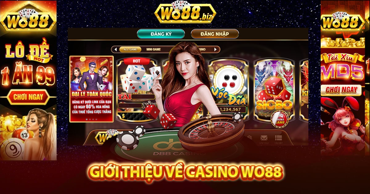 Giới thiệu về casino Wo88