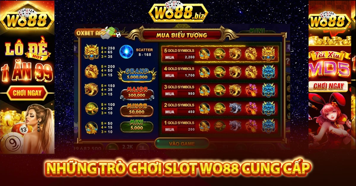Những trò chơi slot wo88 cung cấp