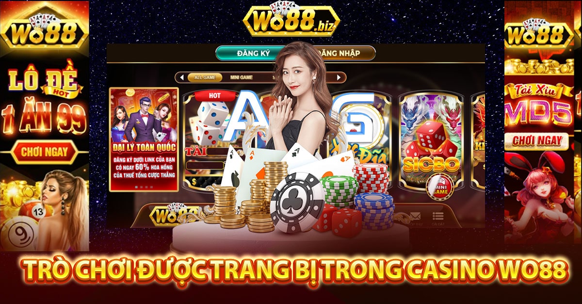 Những trò chơi được trang bị trong casino wo88